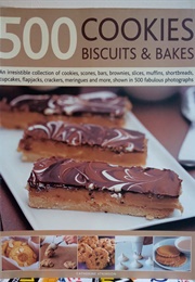 500 Cookies, Biscuits &amp; Bakes (Catherine Atkinson)