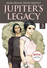 Jupiter's Legacy, Vol. 3 (Mark Millar)