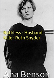 Ruthless (Ana Benson)