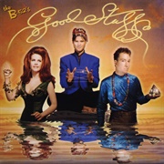 Good Stuff (The B-52'S, 1992)