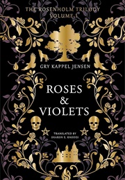 Roses & Violets (Gry Kappel Jensen)
