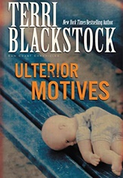 Ulterior Motives (Terri Blackstock)