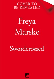 Swordcrossed (Freya Marske)