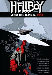 Hellboy and the B.P.R.D.: 1954 (Mike Mignola, Various)