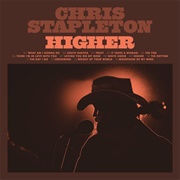 Higher (Chris Stapleton, 2023)