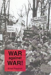 War Against War (Ernst Friedrich)