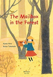 The Mailbox in the Forest (Kyoko Hara)