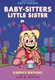 Karen's Birthday: A Graphic Novel (Ann M. Martin, Katy Farina(Illustrations))