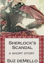 Sherlock's Scandal (Suz Demello)