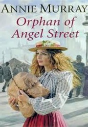 Orphan of Angel Street (Annie Murray)