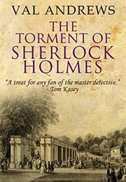 The Torment of Sherlock Holmes (Val Andrews)