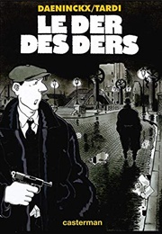Le Der Des Ders (Didier Daeninckx & Jacques Tardi)