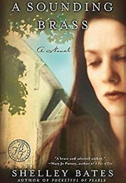 A Sounding Brass (Shelley Bates)