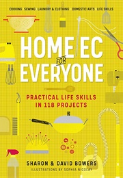 Home Ec for Everyone (Sharon Bowers)