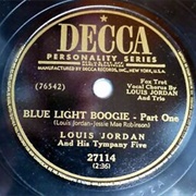 Blue Light Boogie - Louis Jordan