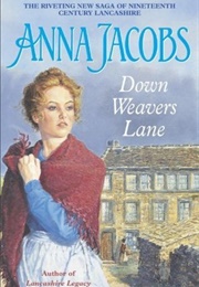 Down Weavers Lane (Anna Jacobs)