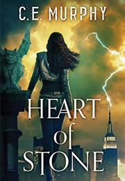 Heart of Stone (C.E. Murphy)