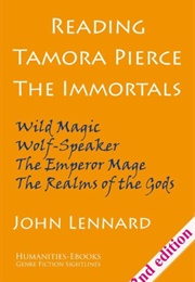 Reading Tamora Pierce: The Immortals (John Lennard)