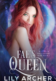 Fae's Queen (Lily Archer)