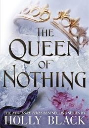 The Queen of Nothing (Holly Black)