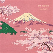 Mt. Fujitive - Sanctuary