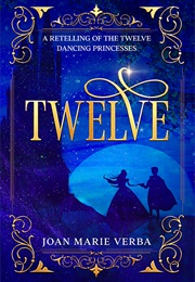 Twelve (Joan Marie Verba)