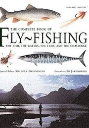 The Complete Book of Fly-Fishing (Malcolm Greenhalgh)