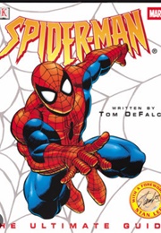 Spider-Man the Ultimate Guide (Tom Defalco)