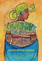 Transcendent (K.M. Szpara)