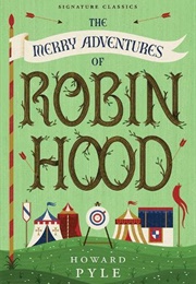 The Merry Adventures of Robin Hood (Howard Pyle)