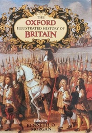 The Oxford Illustrated History of Britain (Kenneth O. Morgan)