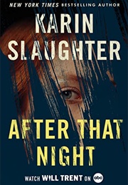 After That Night (Karin Slaughter)
