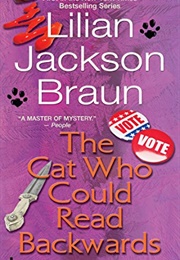 The Cat Who Could Read Backwards (Lilian Jackson Braun)