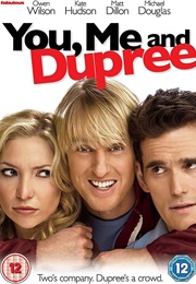 You, Me and Dupree (2006)