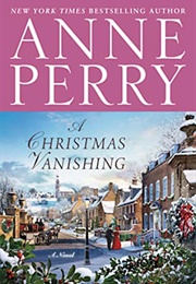 A Christmas Vanishing (Anne Perry)