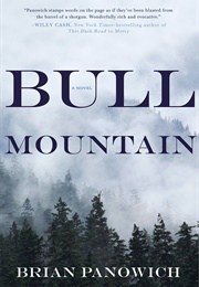 Bull Mountain (Brian Panowich)