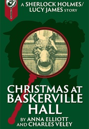 Christmas at Baskerville Hall (Anna Elliott)