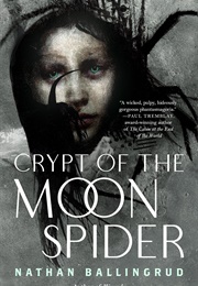 Crypt of the Moon Spider (Nathan Ballingrud)