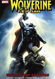 Wolverine: First Class (2008); Vol. 4: Ninjas, Gods and Divas (Peter David)