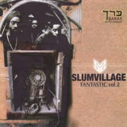 Fantastic, Vol. 2 (Slum Village, 2000)
