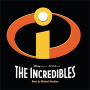 Michael Giacchino - The Incredibles (Music From the Motion Picture)