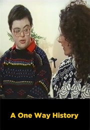 A One Way History (1990)