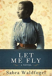 Let Me Fly (Sabra Waldfogel)
