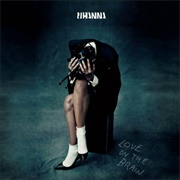 "Love on the Brain" by Rihanna