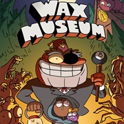 Amphibia: Wax Museum