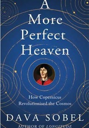 A More Perfect Heaven (Dava Sobel)