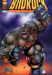 Badrock #1 (Rob Liefeld, Eric Stephenson)