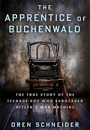 The Apprentice of Buchenwald (Oren Schneider)