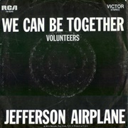 We Can Be Together - Jefferson Airplane