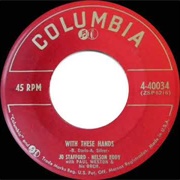 With These Hands - 	Nelson Eddy & Jo Stafford
